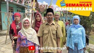 Film pendek lucu sekali  - Semangat Kemerdekaan