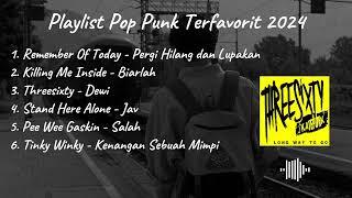 Playlist Pop Punk Terfavorit 2024  Pop Punk Not Dead