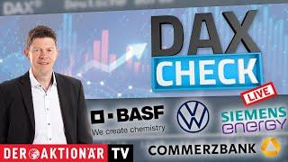 DAX-Check LIVE BASF Commerzbank Evotec Rheinmetall Siemens Energy SMA Solar Verbio VW & Co.