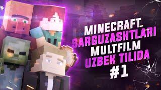 Minecraft Sarguzashtlari 1-qism  Minecraft multfilm uzbek tilida  Ozbekcha Minecraft