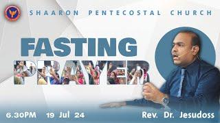 #FastingPrayer  Message Rev. Dr. Jesudoss  19-07-2024