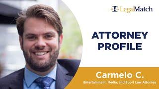 Meet Entertainment Media and Sport Law Attorney Carmelo C.