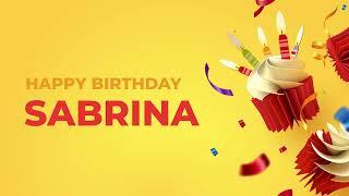 Happy Birthday SABRINA  - Happy Birthday Song made especially for You 