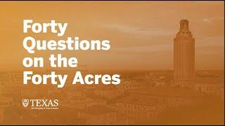 Dr. Reddick Answers 40 Questions on the Forty Acres Part 2