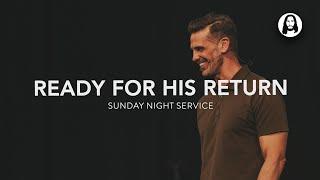 Ready for His Return  Brian Guerin  Sunday Night Service  September 8th 2024