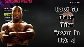 *Guide* How To Make Mike Tyson In UFC 4