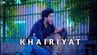 KHAIRIYAT BY SARFARAZ  CHHICHHORE  Official Video  4K ALBUM  SARFARAZ OFFICIAL PRODUCTION  2020