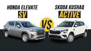 Honda Elevate SV vs Skoda Kushaq Active  Which Car Is More Value For Money?  March 2024