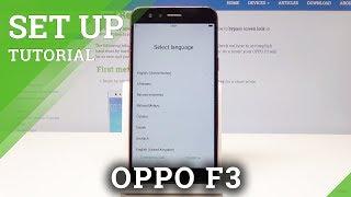 How to Set Up OPPO F3 - Configuration Process