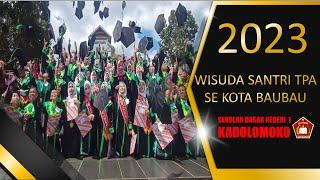 WISUDA SANTRI TAHUN 2023 KOTA BAUBAU