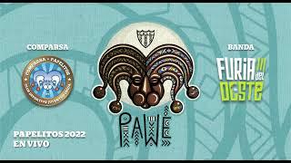 Papelitos en vivo  Pawé  Comparsa Papelitos 2022  Carnaval de Gualeguaychú