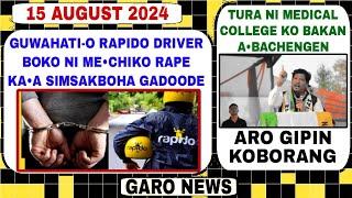 Garo News15 August 2024Guwahatio  name simsakbo aro iako masie rabo aro Tura medical  college ko