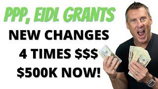 NEW EIDL 4X $500K SBA Grants Available PPP Update Stimulus Disaster Relief PPP Small Business Grants