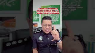 Applikasi PERCUMA untuk bantu rakyat Malaysia kesan call dari SCAMMER  Sembang Abang Polis