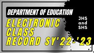 DepEd E-Class Record SY 2022-2023