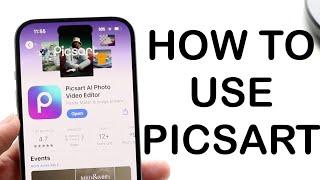 How To Use PicsArt Complete Beginners Guide 2024