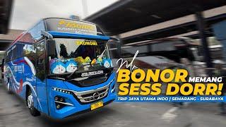 BONOR MEMANG SESS DORR‼️  ANTI LELET NAIK BUS INI ‼️- Trip Jaya Utama Indo  Semarang - Surabaya