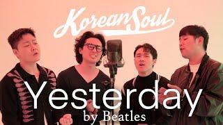 Yesterday-The Beatles Covered by Korean Soul