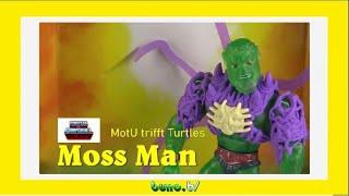 Turtles of Grayskull MOSS MAN & andere MOSS MANs   7.5.2024  GIGANTEN FAN Tum #208