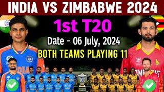 India vs Zimbabwe 1st T20 Match 2024  India vs Zimbabwe T20 Playing 11  Ind vs Zim 2024