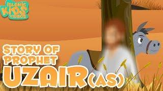 Prophet Stories In English  Prophet Uzair AS Story  Stories Of The Prophets  Quran Stories