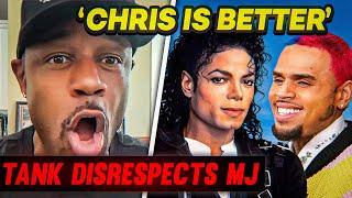 Response to Tanks Controversial Chris Brown & Michael Jackson Comparison