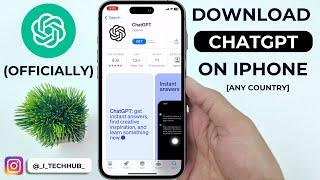 How to Download ChatGPT On iPhone Officially