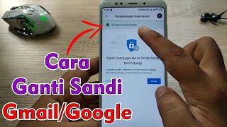 Cara Ganti Sandi Gmail