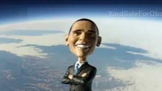 Campaign odyssey Obama bobblehead launched into space