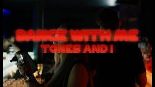 TONES AND I - DANCE WITH ME OFFICIAL VIDEO