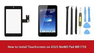 How to Install Touchscreen on ASUS me173