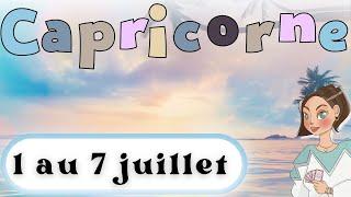 CAPRICORNE ️ DU 1 AU 7 JUILLET I Joie sur des nouvelles rapides