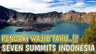 Woww.. Seven Summits Indonesia 7 Highest Peaks in Indonesia