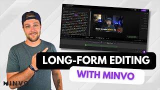 Edit Long-Form Video with Me Using Minvo