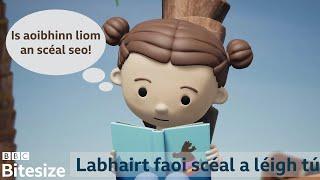 Labhairt faoi scéal a léigh tú - BBC Bitesize Gaeloideachas