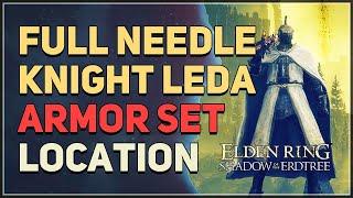 Full Needle Knight Leda Armor Set Location Elden Ring