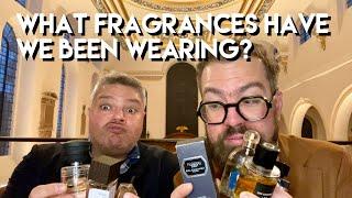 What fragrances have we been wearing?