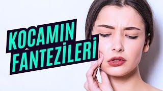 Kocamın Bitmeyen Cinsel Fantezileri  İtiraf Vakti