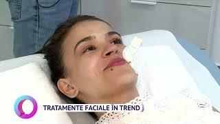 Tratamente faciale în trend