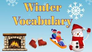 Winter Vocabulary for Kids ️ - Fun English Learning