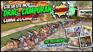 200MB  MOD DRAG CAMPURAN + SOUND GTA SA LITE TERBARU 2024  21 MOTOR  NO PASSWORD 