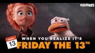 Storks- Friday the 13th