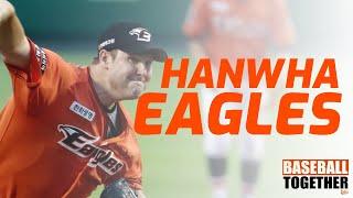 Hanwha Eagles - KBO Introductions