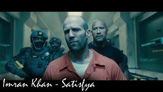 Imran Khan - Satisfya  Hobbs vs Shaw - Prison Escape Scene