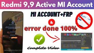 Redmi 99active mi account unlock fail problem fix by unlocktool