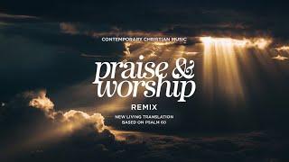 REMIX - Based on Psalm 60 NLT - Praise & Worship - Pop #praiseandworship #worship