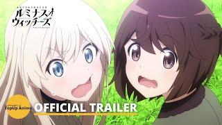 Luminous Witches  Official Trailer