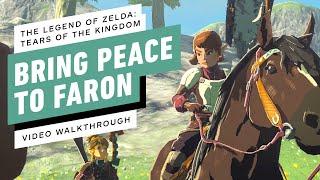 The Legend of Zelda Tears of the Kingdom - Bring Peace to Faron Gameplay Walkthrough