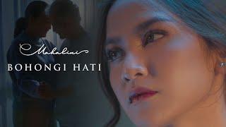 MAHALINI - BOHONGI HATI OFFICIAL MUSIC VIDEO