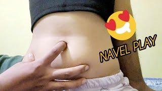 Navel massage with play Unknown man play my hot Navel 